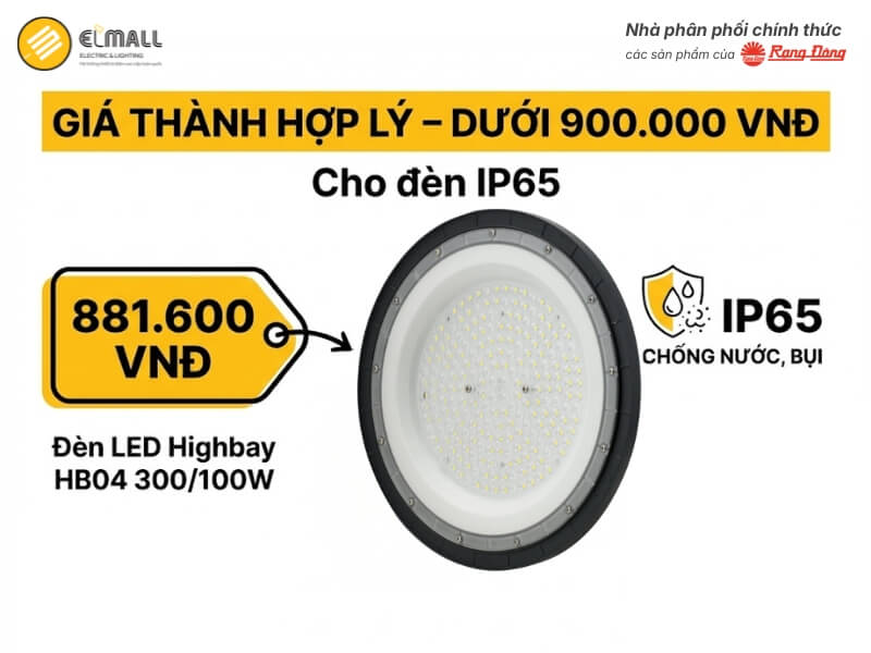 Đèn LED Highbay HB04 300/100W có giá niêm yết 881.600 VNĐ