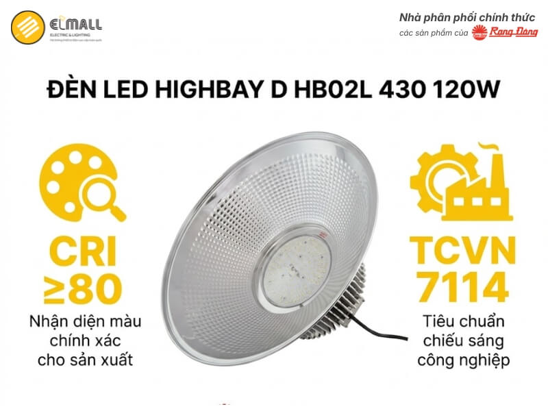 Đèn LED Highbay D HB02L 430 120W đạt chỉ số hoàn màu CRI ≥80