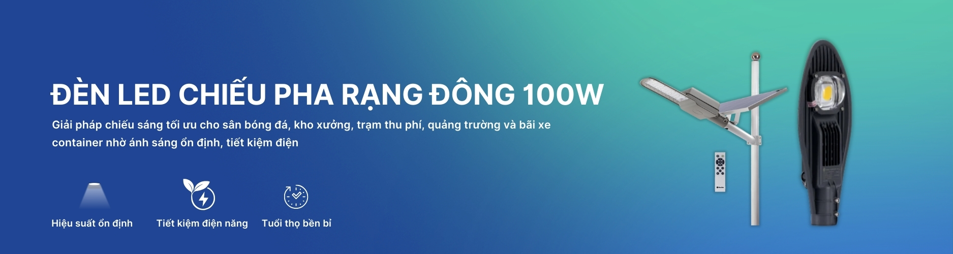 Đèn Pha Led 100W Rạng Đông Banner