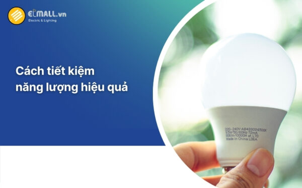 cách tiết kiệm năng lượng
