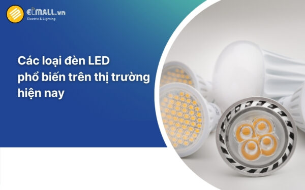 các loại đèn led
