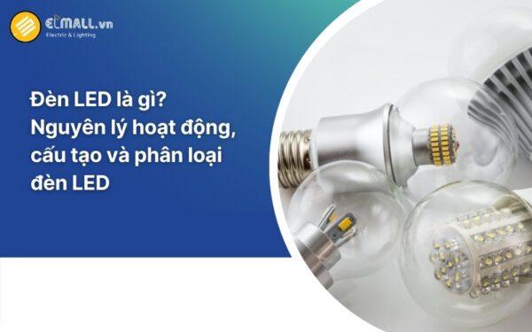 đèn led là gì