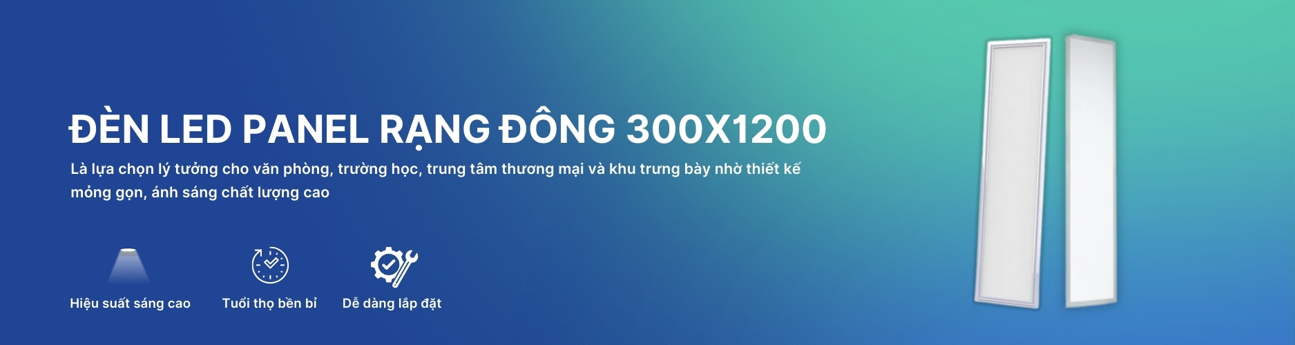 Đèn Led Panel 300x1200 Rạng Đông Banner