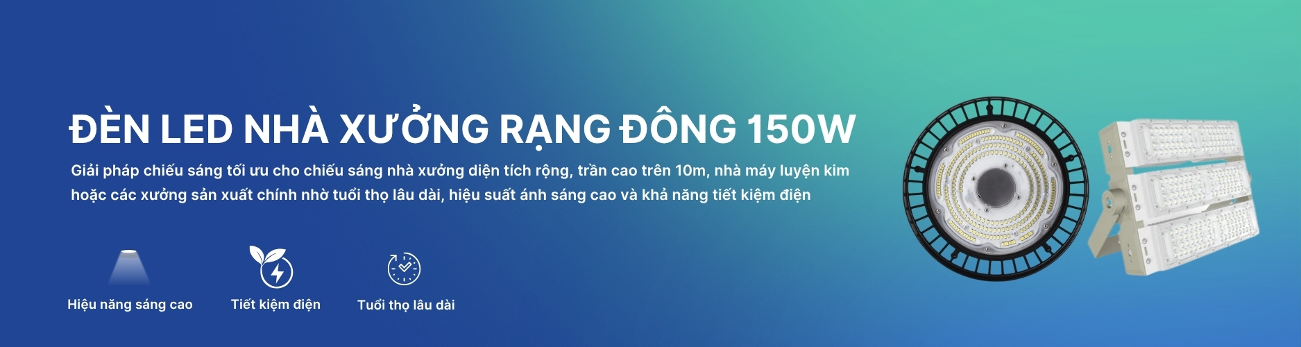 Đèn Led Nhà xưởng 150W Rạng Đông Banner