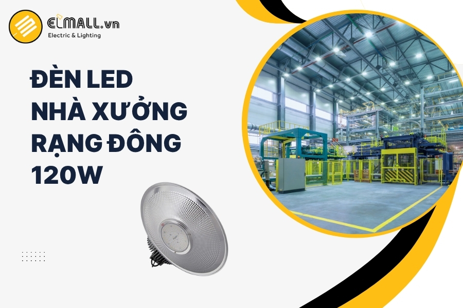 đèn led nhà xưởng 120w rạng đông