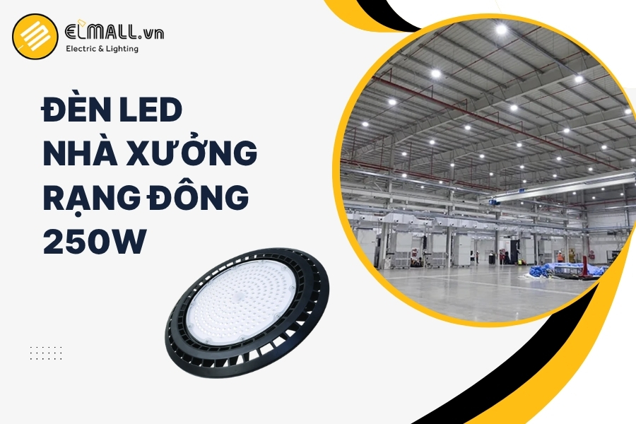đèn led nhà xưởng 250w rạng đông