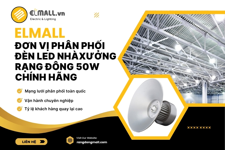 elmall phân phối đèn led nhà xưởng 50w chính hãng