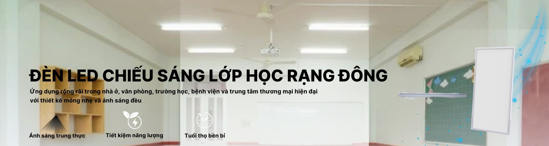 Đèn LED chiếu sáng lớp học Banner