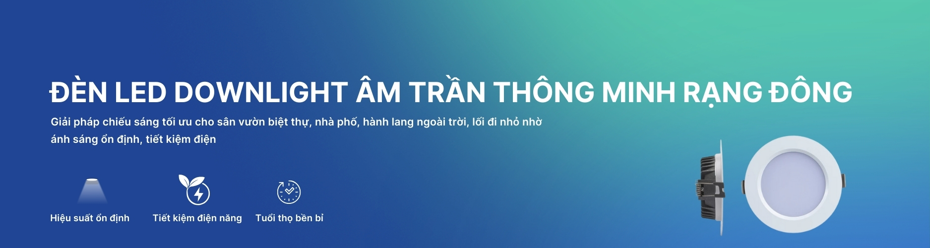 Đèn LED Âm trần Downlight thông minh Banner