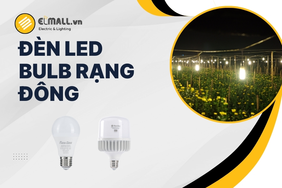 đèn led bulb rạng đông