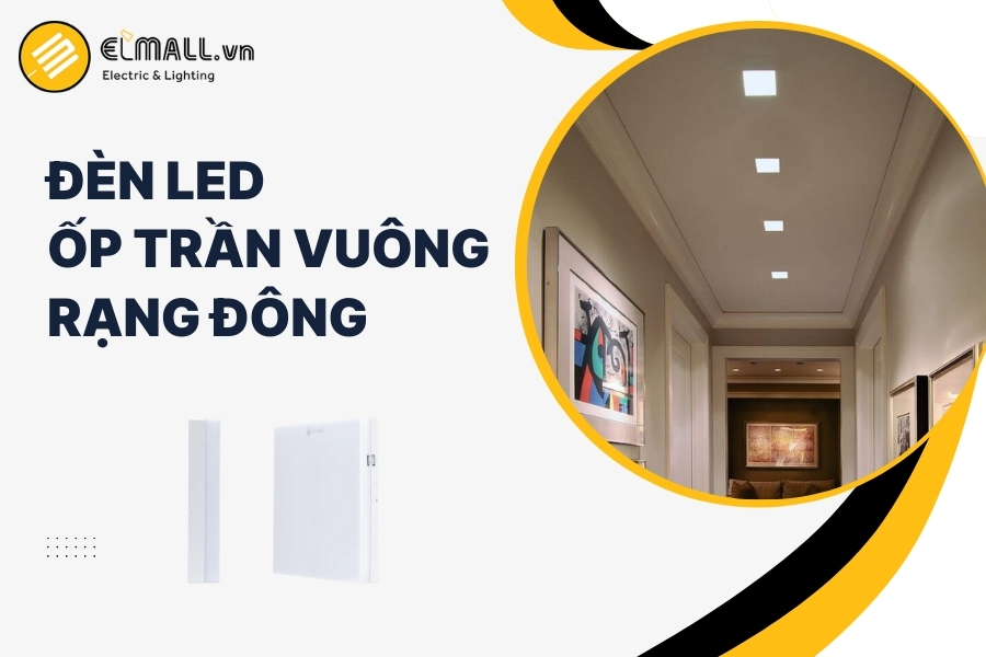 đèn led ốp trần vuông rạng đông