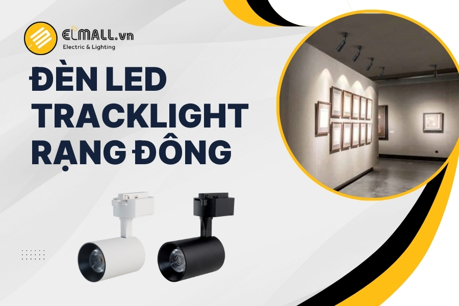 đèn led tracklight rạng đông