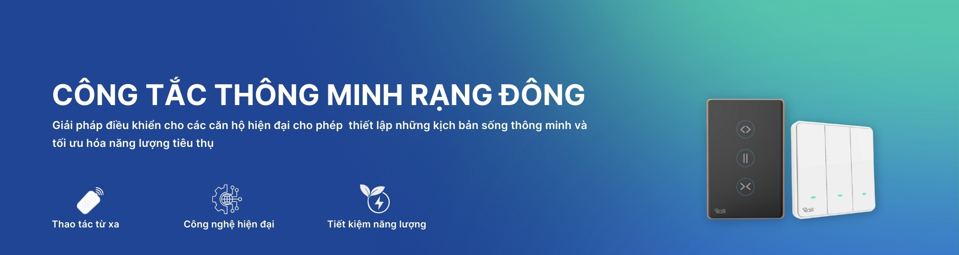 Công tắc thông minh Rạng Đông Banner