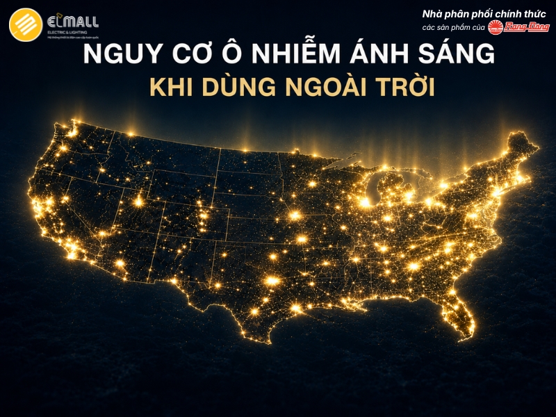 Nguy cơ ô nhiễm ánh sáng khi sử dụng ngoài trời