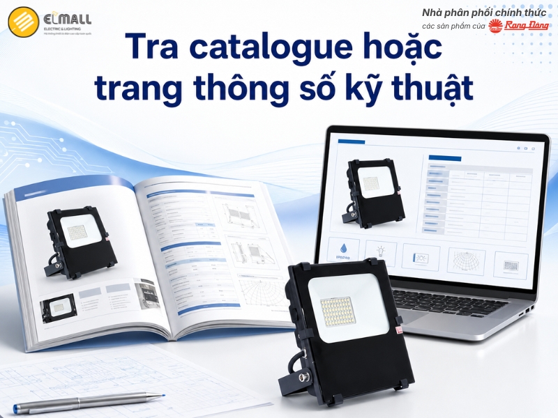 Tra catalogue hoặc trang thông số kỹ thuật