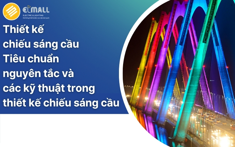 Thiết kế chiếu sáng cầu