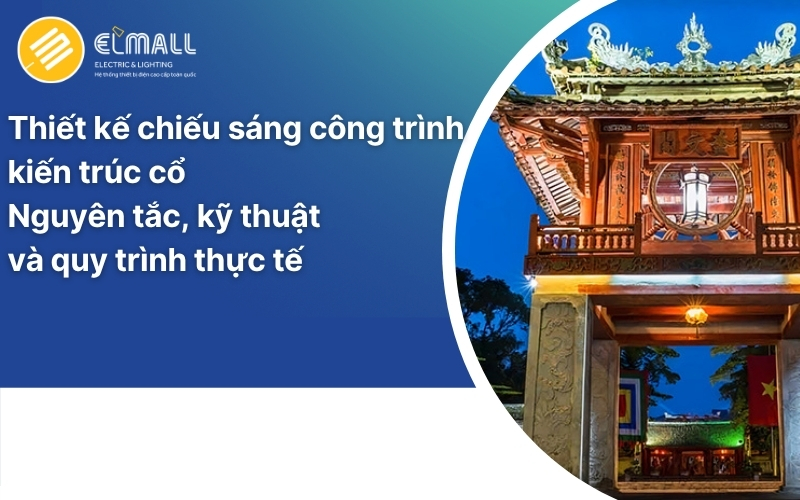 Thiết kế chiếu sáng công trình kiến trúc cổ