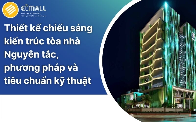 Thiết kế chiếu sáng kiến trúc tòa nhà