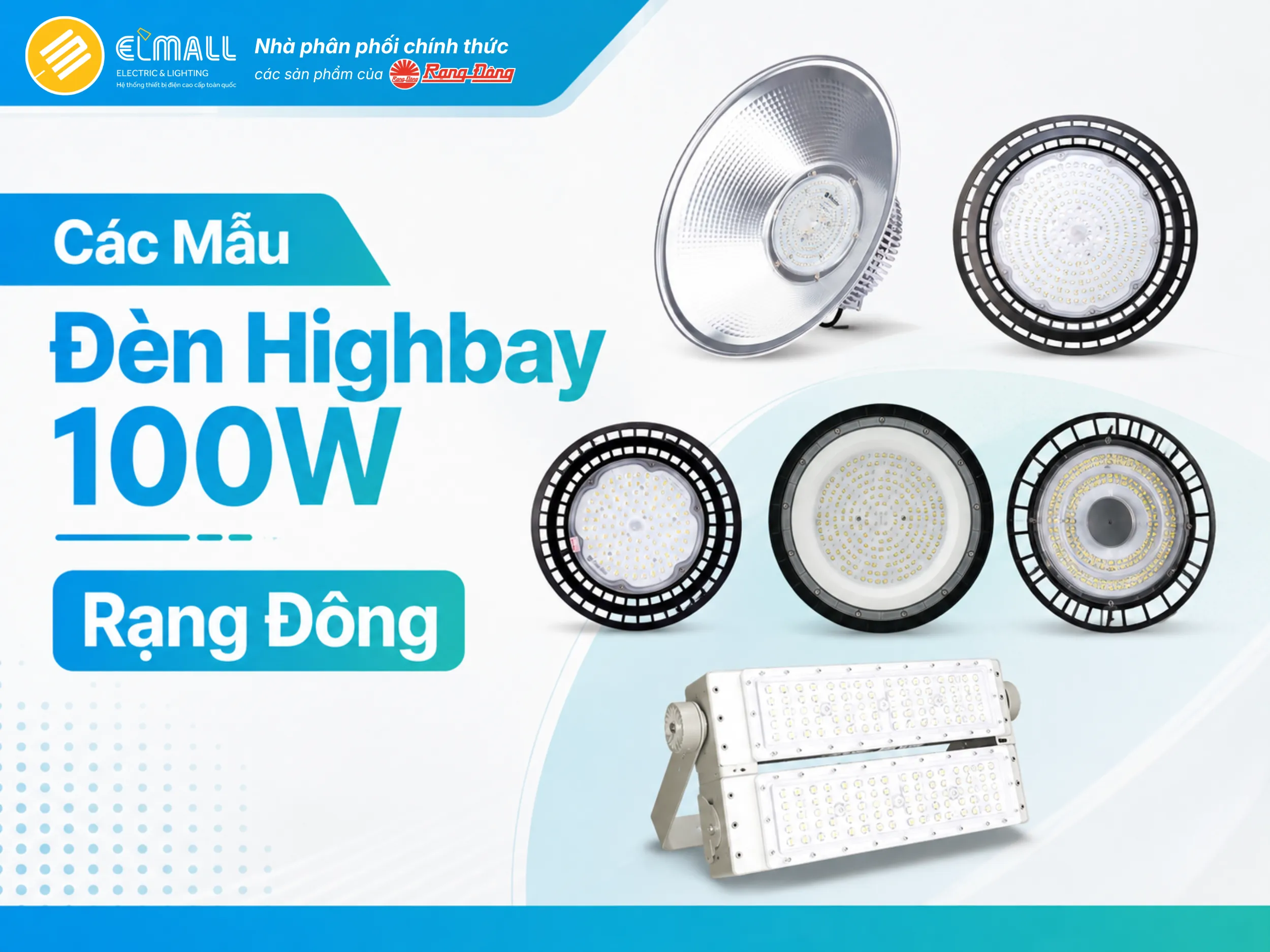 đèn highbay 100w rạng đông